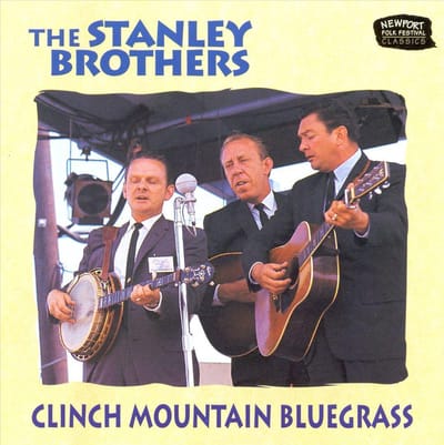 Stanley Brothers - Clinch Mountain Bluegrass