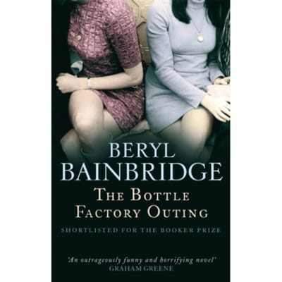 The Bottle Factory Outing - Beryl Bainbridge