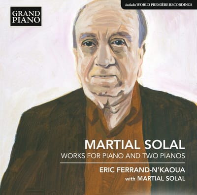 Eric Ferrand-N'Kaoua With Martial Solal - Solal: Works For Piano And Two Pianos (CD)