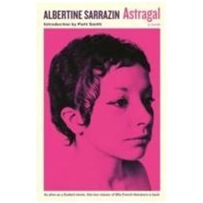 Astragal par Albertine Sarrazin Livre de poche 9781846689413