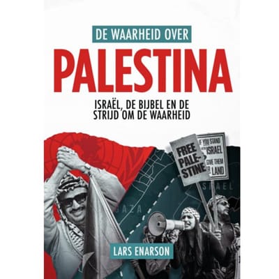 De Waarheid Over Palestina - Lars Enarson