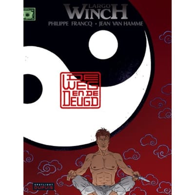 De Weg En De Deugd - Largo Winch - Philippe Francq