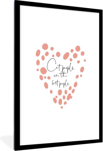 Fotolijst incl. Poster - Quotes - Cat people are the best people - Spreuken - Katten - 60x90 cm - Posterlijst