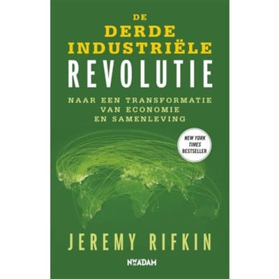 De Derde Industriele Revolutie - Jeremy Rifkin