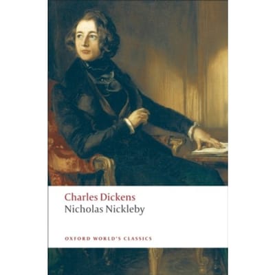 Nicholas Nickleby - Oxford World's Classics - Charles Dickens