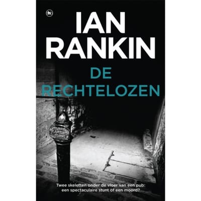 De Rechtelozen - John Rebus - Ian Rankin