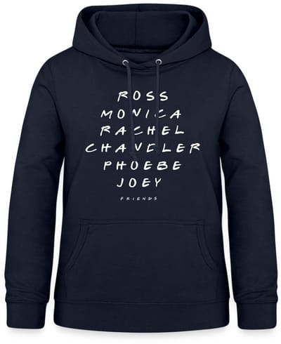Friends Ross Monica Rachel Chandler Phoebe Joey Hoodie Dames