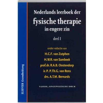 Nederlands Leerboek Der Fysische Therapie In Engere Zin / 1 - H.C.F. van Zutphen