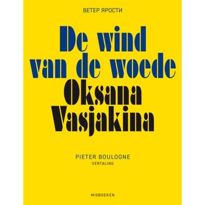 De Wind Van De Woede - Oksana Vasjakina