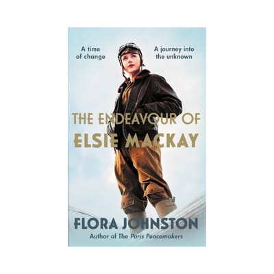 The Endeavour Of Elsie Mackay - Flora Johnston