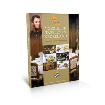 Vorstelijk Tafelen In Nederland