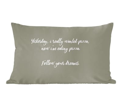 Sierkussens - Kussentjes Woonkamer - 50x30 cm - Yesterday, I really wanted pizza - Spreuken - Pizza lover - Quotes