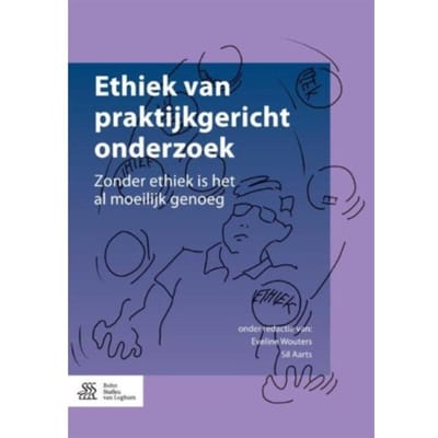 Ethiek Van Praktijkgericht Onderzoek