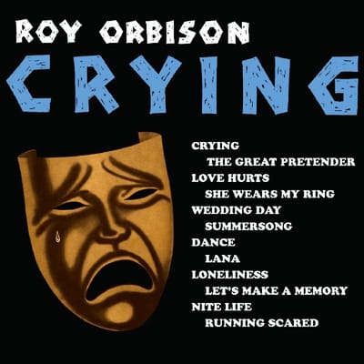 Roy Orbison - Crying