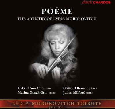 Lydia Mordkovitch, Marina Gusak-Grin, Gabriel Woolf - Poème, The Art Of Mordkovitch (CD)