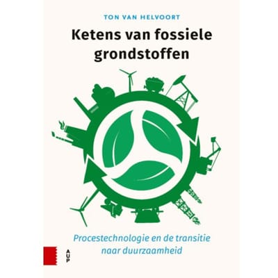 Ketens Van Fossiele Grondstoffen - Ton van Helvoort