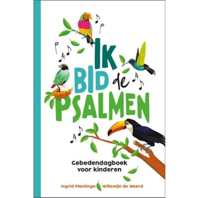 Ik Bid De Psalmen - Ingrid Plantinga