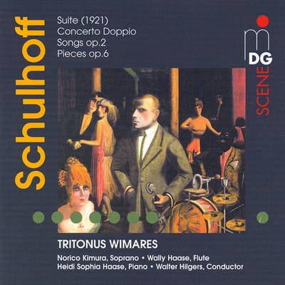 Tritonus Wimares, Norico Kimura, Wally Hase, Heidi Sophia Hase, Walter Hilgers - Schulhoff: Suite (1921) | Concerto Doppio | Songs Op. 2 | Pieces Op. 6 (CD)