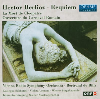 Vienna Radio Symphony Orchestra - Berlioz: Requiem | La Mort De Cleopatre | Ouvert (2 CD)