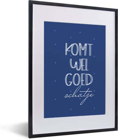 Fotolijst incl. Poster - Beterschap - Quote - Blauw - 30x40 cm - Posterlijst