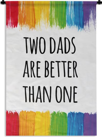 Wandkleed Vaderdag - Vaderdag cadeaus / vaderdagscadeau - Two dads are better than one - kado Wandkleed katoen 120x180 cm - Wandtapijt met foto XXL / Groot formaat!