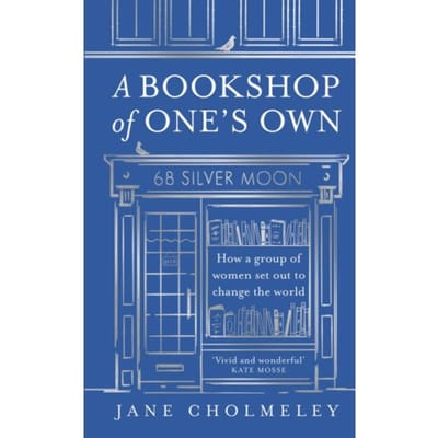 A Bookshop Of One’s Own - Jane Cholmeley