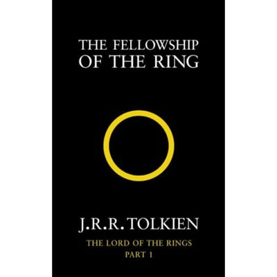 The Fellowship Of The Ring - The Lord Of The Rings - J. R. R. Tolkien