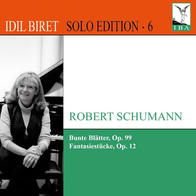 Idil Biret - Schumann: Bunte Blätter, Op. 99 | Fantasiestücke, Op. 12 (CD)
