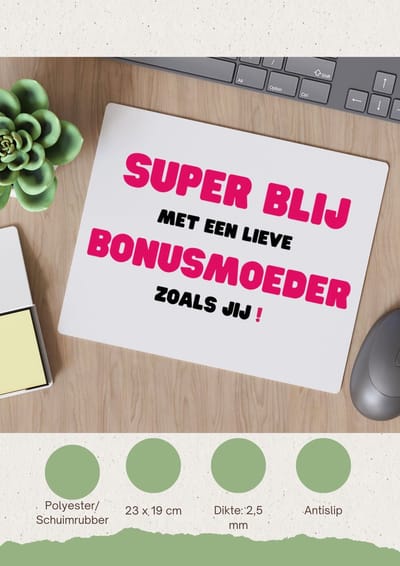 Akyol - super blij met een lieve bonusmoeder zoals jij Muismat - Mama - de liefste bonusmoeder - moeder cadeautjes - moederdag - verjaardag - geschenk - kado - 23 bij 19 cm