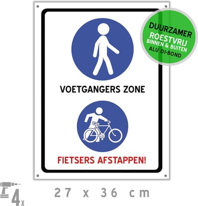 Pictogram/ bord Dibond + boorgaten | "Voetgangers zone - Fietsers afstappen!" | 27 x 36 cm | Voetpad | Voetgangers | Fietsen | Fiets | Wandelpad | Wegenwerken | Geen fietspad | Voetpad | Winkelstraat | Drukke weg | Duurzaam | Roestvrij | 1 stuk