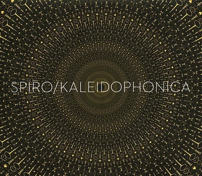 Spiro - Kaleidophonica (CD)