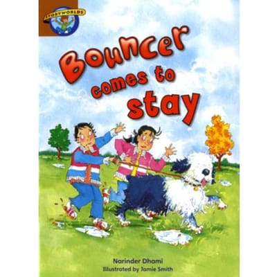 Storyworlds Bouncer Comes To Stay - Storyworlds - Dhami, Narinder