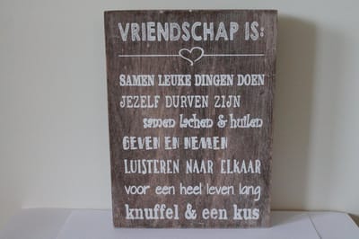 tekstbord naturel vriendschap is: