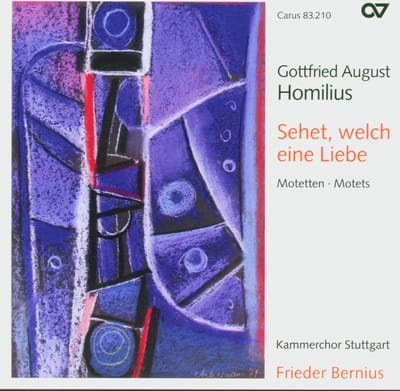 Kammerchor Stuttgart, Frieder Bernius - Homilius: Sehet, Welch Eine Liebe - Motets (CD)