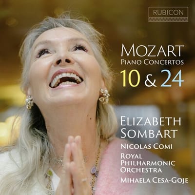 Elizabeth Sombart, Royal Philharmonic Orchestra, Mihaela Cesa-Goje - Mozart: Piano Concertos 10 & 24 (CD)