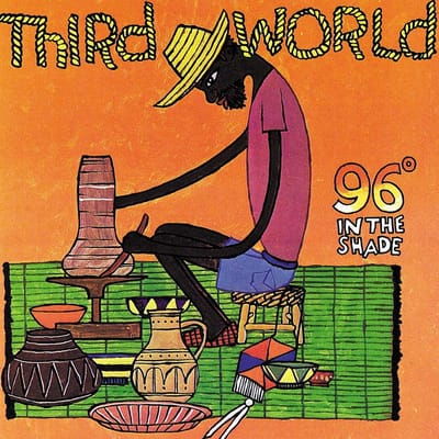 Third World - 96° In The Shade (LP) (60th Anniversary Edition)