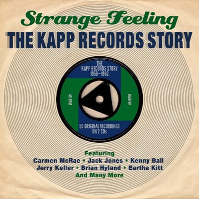 Strange Feeling - Kapp Records Story