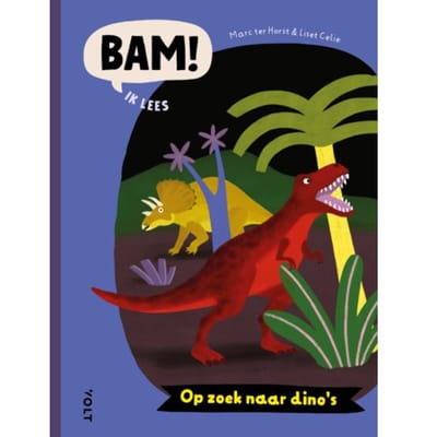 Op Zoek Naar Dino's - Bam! Ik Lees - Marc ter Horst