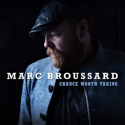 Marc Broussard - Chance Worth Taking (CD)