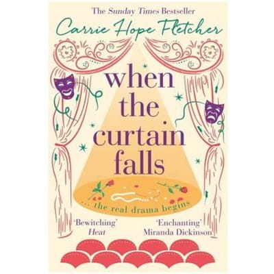 When The Curtain Falls - Carrie Hope Fletcher