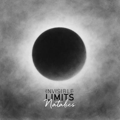 Invisible Limits - Natalies