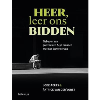Heer, Leer Ons Bidden