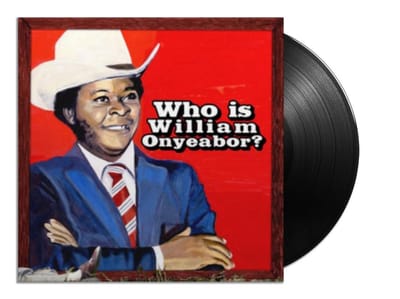 World Psychedelic Classics 5 - William Onyeabor