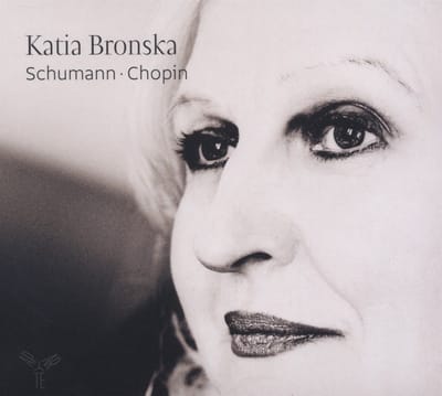Katia Bronska - Schumann • Chopin (CD)