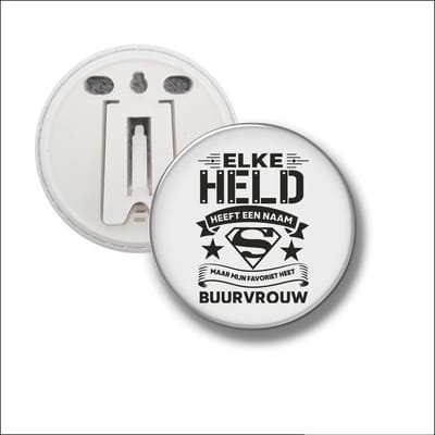 Button Met Clip 58 MM - Elke Held Heeft Een Naam - Buurvrouw