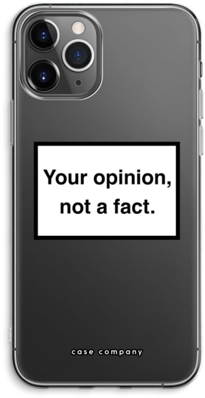 Case Company® - Hoesje geschikt voor iPhone 11 Pro Max hoesje - Your opinion - Soft Cover Telefoonhoesje - Bescherming aan alle Kanten en Schermrand