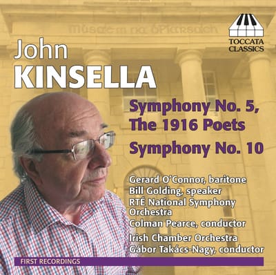 Gerard O'Connor, RTÉ National Symphony Orchestra, Gábor Takacs-Nagy - Kinsella: Symphony No. 5 - The 1916 Poets | Symphony No. 10 (CD)