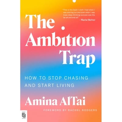 Ambition Trap - Amina AlTai
