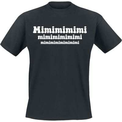 Sprüche - Fun T-shirt - Mimimimimi - S tot 5XL - voor Mannen - zwart