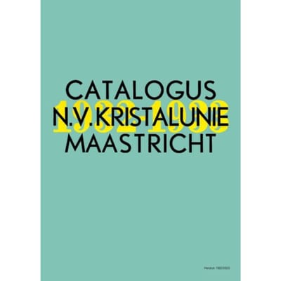 Catalogus N.V. Kristalunie Maastricht - M. Singelenberg-van der Meer